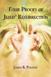Four Proofs of Jesus'Resurrection