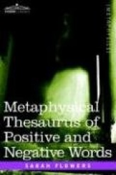 Metaphysical Thesaurus of Positive and Negative Words