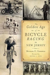 The Golden Age of Bicycle Racing in New Jersey