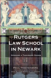 A Centennial History of Rutgers Law School in Newark