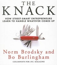 The Knack - How Street-Smart Entrepreneurs Learn to Handle Whatever Comes Up