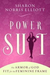 Power Suit: The Armor of God Fit for the Feminine Frame