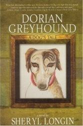 Dorian Greyhound - A Dog's Tale