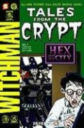 Tales from the Crypt #7: Something Wicca This Way Comes