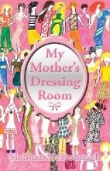 My Mother's Dressing Room