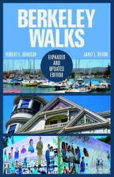 Berkeley Walks - Expanded and Updated Edition