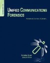 Unified Communications Forensics - Anatomy of Common UC Attacks