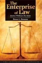 The Enterprise of Law - Justice Without the State