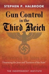 Gun Control in the Third Reich - Disarming the Jews and 