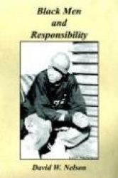 Black Men and Responsibility