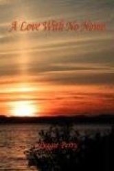 A Love with No Name