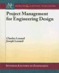 Project Management for Engineering Design