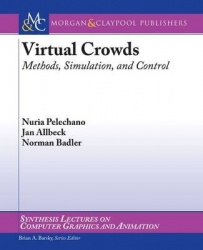 Virtual Crowds - Methods, Simulation, and Control