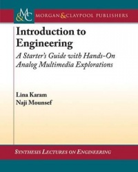 Introduction to Engineering - A Starter's Guide with Hands-On Analog Multimedia Explorations