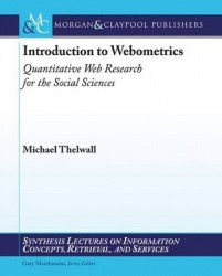 Introduction to Webometrics - Quantitative Web Research for the Social Sciences