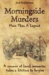 Morningside Murders - More Than a Legend