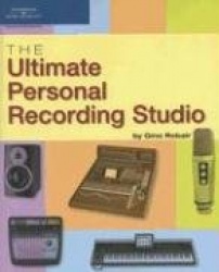 The Ultimate Personal Recording Studio