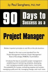 90 Days to Success as a Project Manager