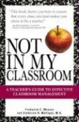 Not In My Classroom!