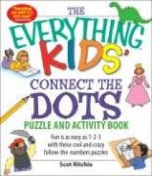 The Everything Kids'Connect the Dots Puzzle and Activity Book