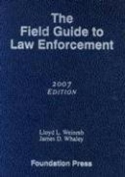 The Field Guide to Law Enforcement