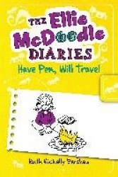 Ellie McDoodle: Have Pen, Will Tr