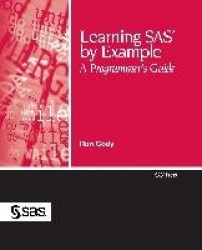 Learning SAS by Example - A Programmer's Guide