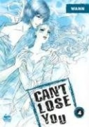 Can't Lose You: Volume 4