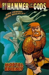Hammer Of The Gods Volume 1: Mortal Enemy