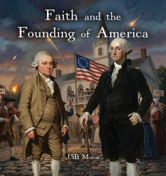 Faith and the Founding of America