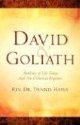 David&Goliath/ Realities of Life Today And The Christian Response