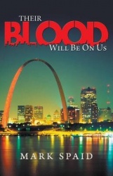 Their Blood Will Be on Us