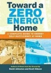 Toward a Zero Energy Home