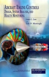 Aircraft Engine Controls - Design, System Analysis, and Health Monitoring