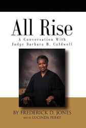 ALL RISE! A Conversation with Judge Barbara H. Caldwell