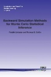 Backward Simulation Methods for Monte Carlo Statistical Inference