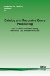 Datalog and Recursive Query Processing