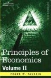 Principles of Economics, Volume 2