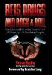 Bets, Drugs, and Rock&Roll