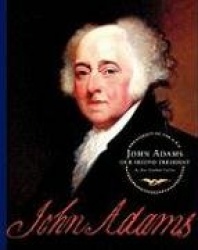 John Adams - Our Second President