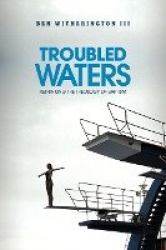 Troubled Waters - Rethinking the Theology of Baptism