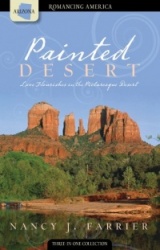 Painted Desert: Love Flourishes in the Picturesque Desert