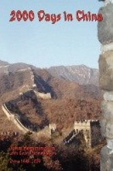 2000 Days in China - China 1998-2009