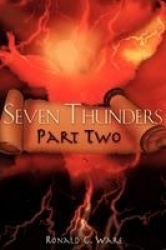 Seven Thunders Part Two