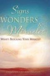 Signs, Wonders&Miracles