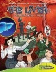 Liver:A Graphic Novel Tour - A Graphic Novel Tour