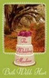 The Wedding Machine