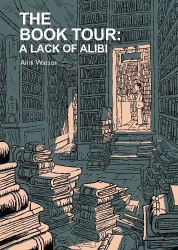 The Book Tour (Book 2) - A Lack of Alibi
