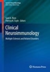 Clinical Neuroimmunology - Multiple Sclerosis and Related Disorders