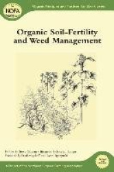 Organic Soil-Fertility and Weed Management